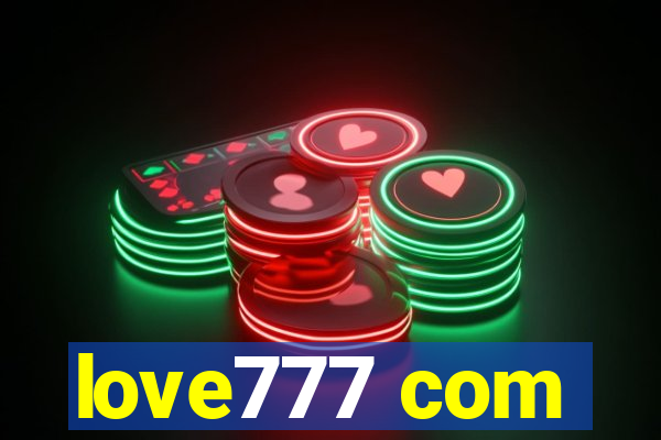 love777 com